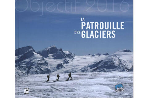 La Patrouille des Glaciers, Ziel 2016